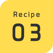 Recipe 03